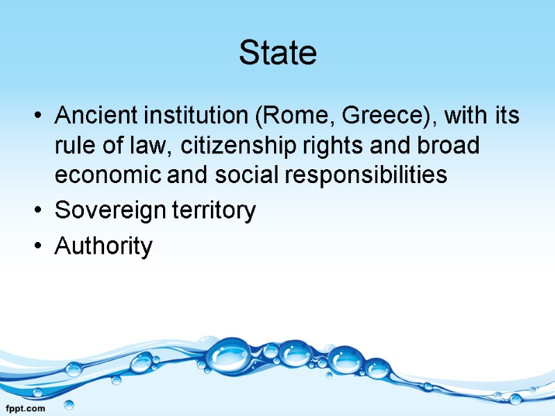 State Ancient institution (Rome, Greece), with its rule of law, citizenship rights and broad